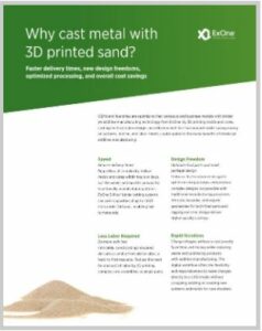 ExOne_Tip_Sheet_Why_cast_metal_with_3D_printed_sand_1